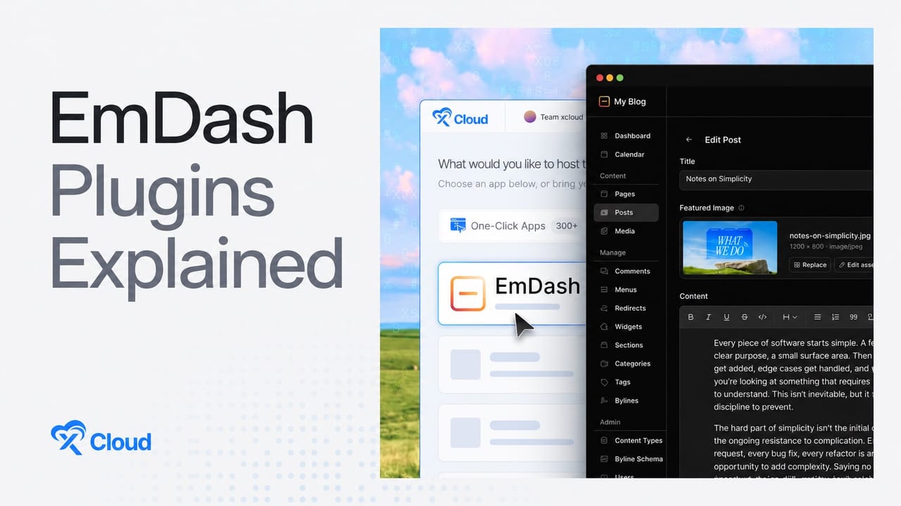 EmDash Plugins Explained, with the xCloud dashboard and an EmDash post editor
