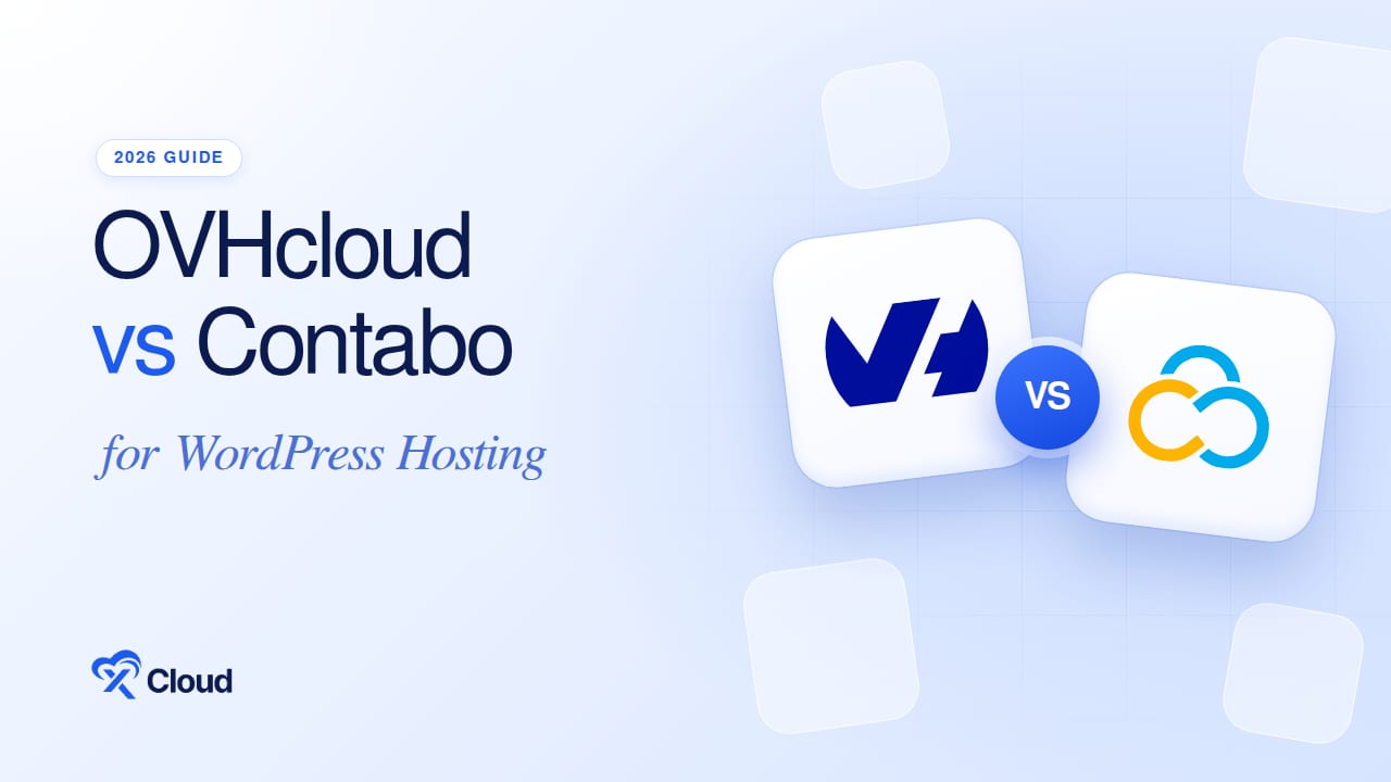 OVHcloud vs Contabo for WordPress hosting, compared by xCloud
