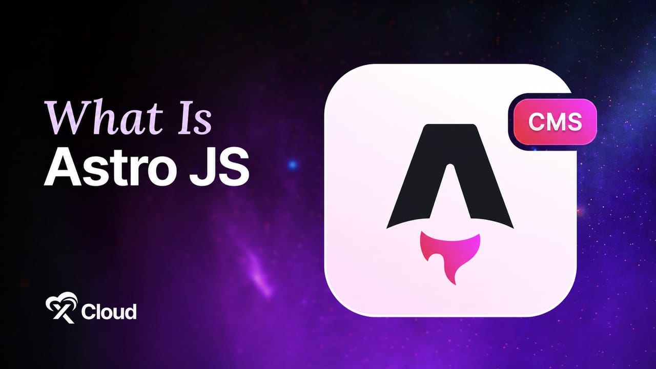 What Is Astro JS: the Astro logo on a purple space background with xCloud branding