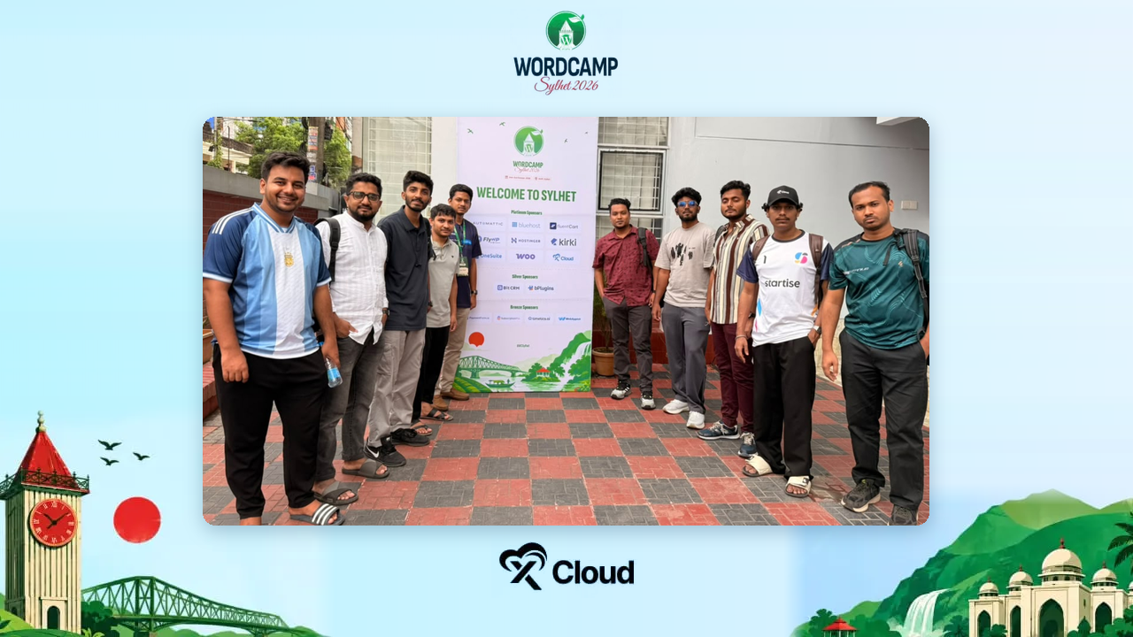 Team xCloud members standing beside the Welcome to Sylhet sponsor banner at the WordCamp Sylhet 2026 venue