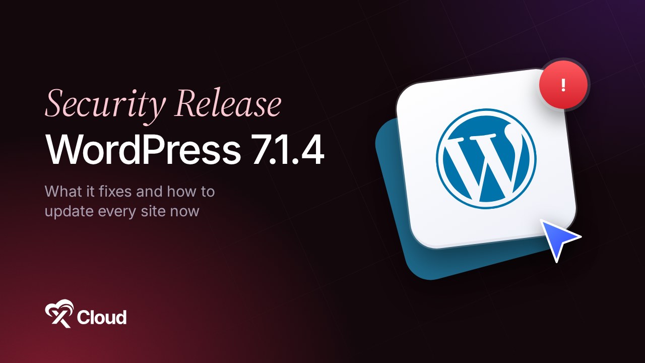 WordPress 7.1.4 Security Release: What It Fixes and How to Update Every Site Now