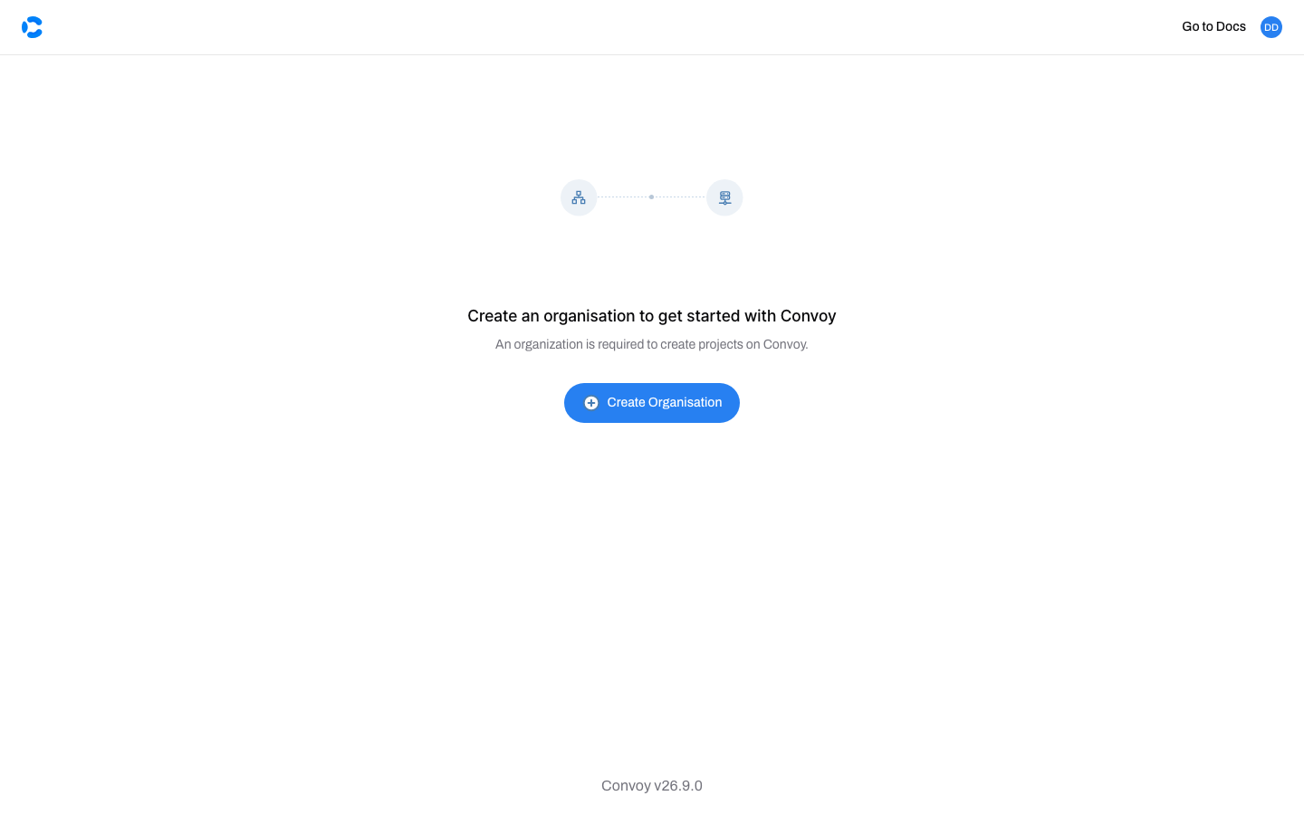 The Convoy dashboard after first sign-in, prompting you to create an organisation