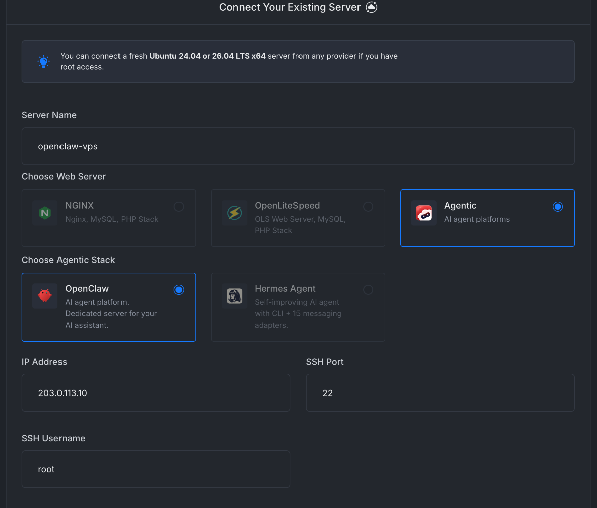 The Connect Your Existing Server form for an OpenClaw VPS with the Agentic web server and OpenClaw stack selected
