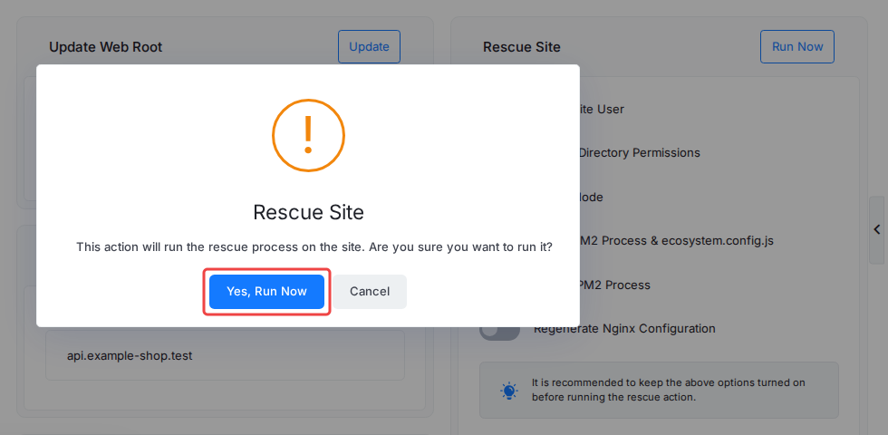 Rescue Site confirmation with the Yes, Run Now button