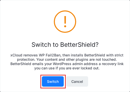The Switch to BetterShield? confirmation with the Switch button