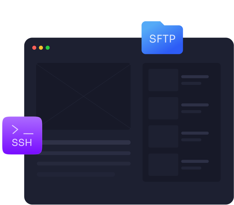 An SFTP and SSH connection to the server
