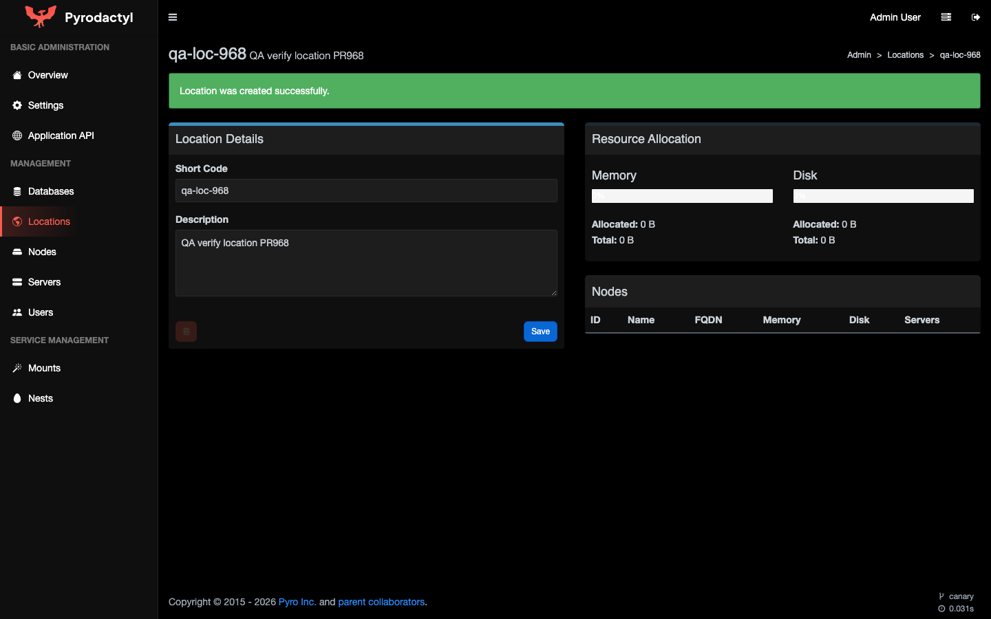 The Pyrodactyl admin area showing a newly created location with the Locations, Nodes, Servers, Users and Nests menu