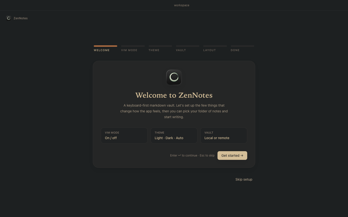 Zen Notes first-run welcome screen with Vim mode, theme and vault setup steps
