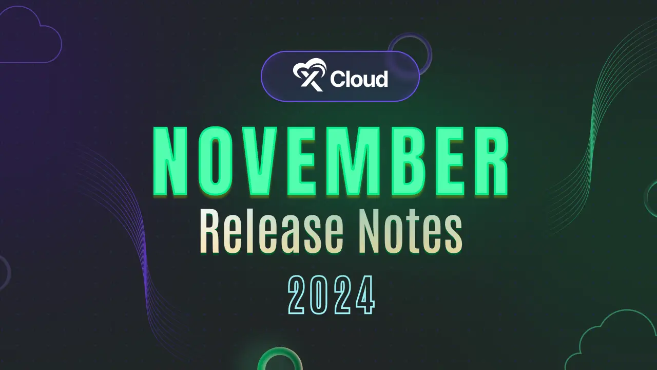 xCloud November 2024 Release Notes