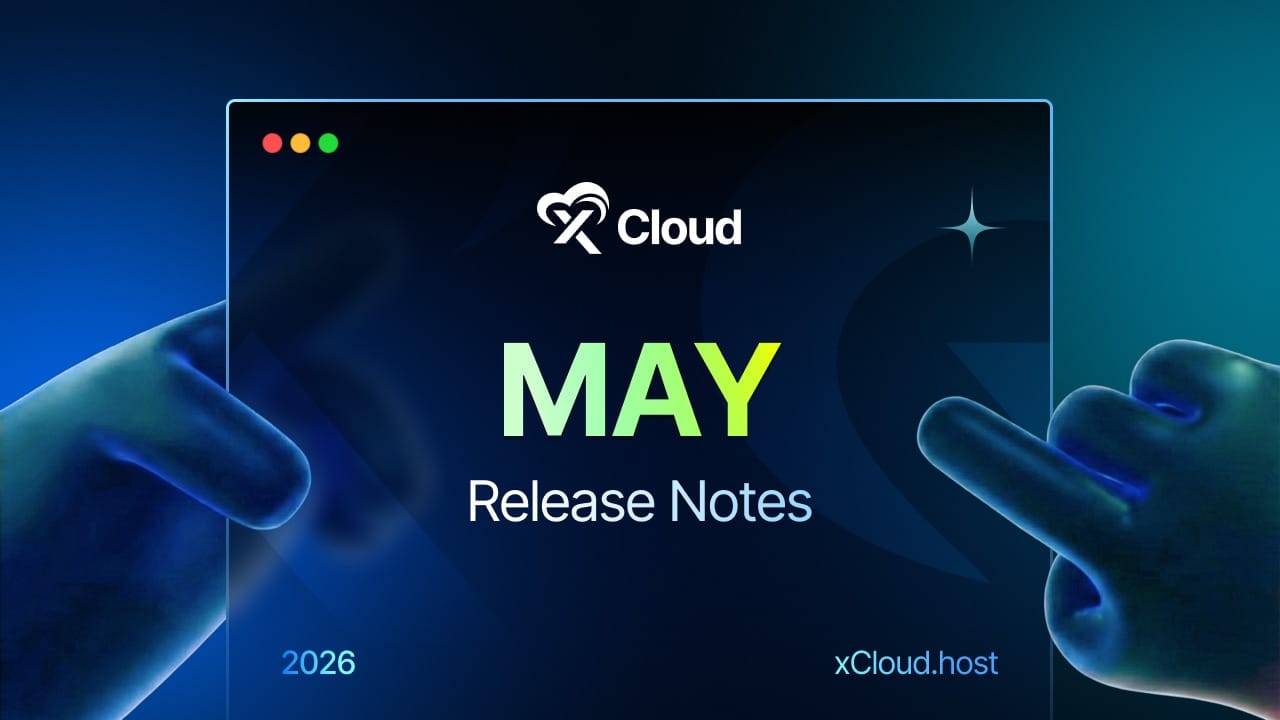 xCloud May 2026 Release