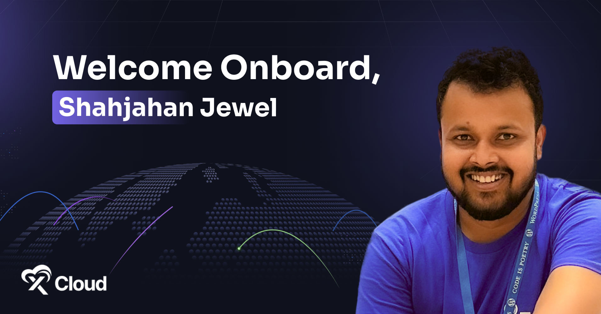 Exciting News: Shahjahan Jewel Joins xCloud as Partner