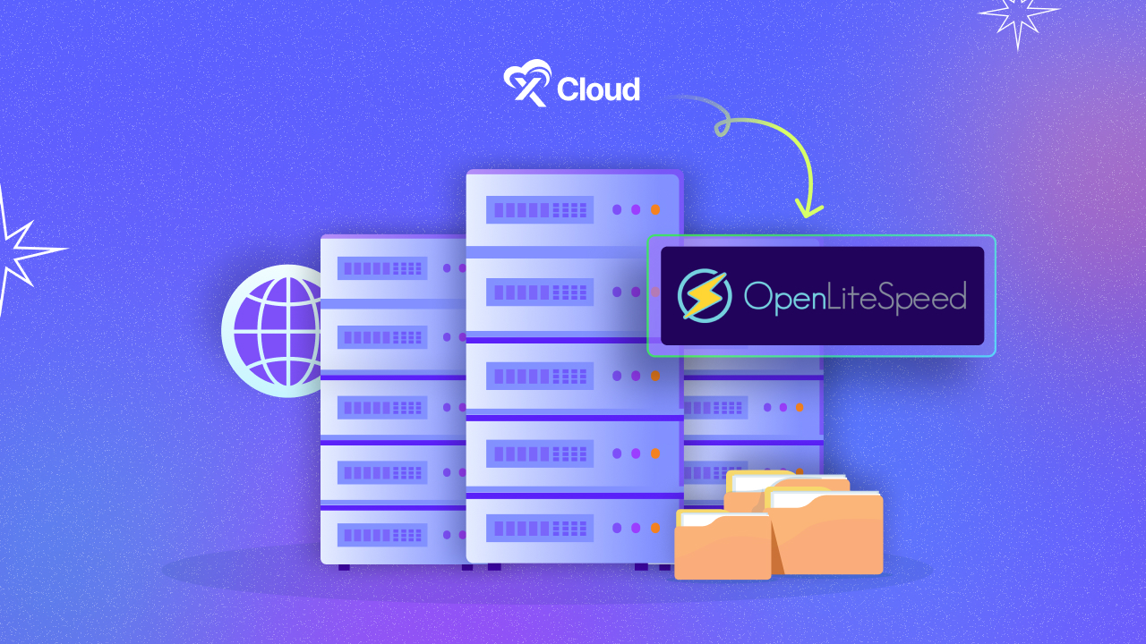 Introducing OpenLiteSpeed Server in xCloud: A Big Step Forward for Next-Gen Hosting