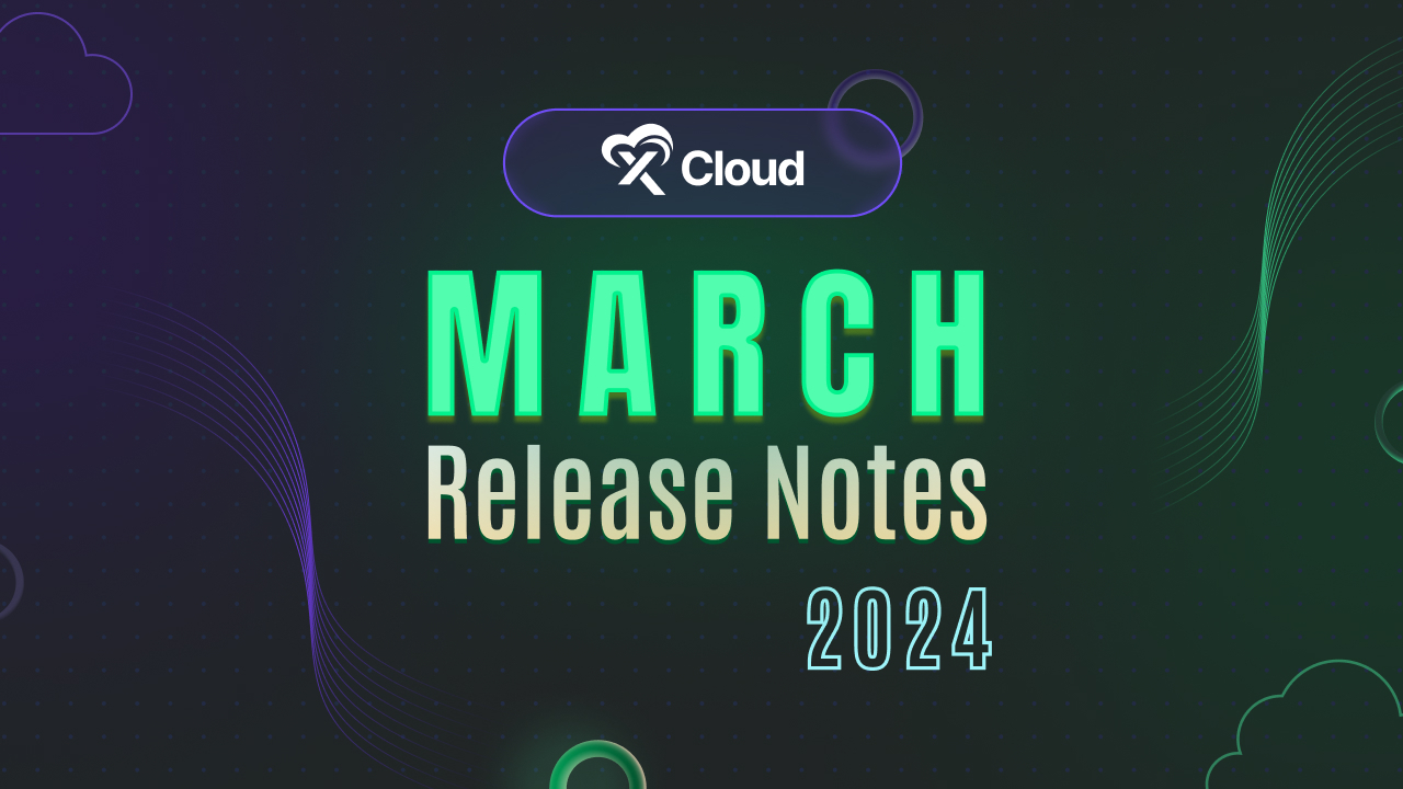xCloud March Release Notes: Custom Cronjob, Hetzner Integration & So Much More!