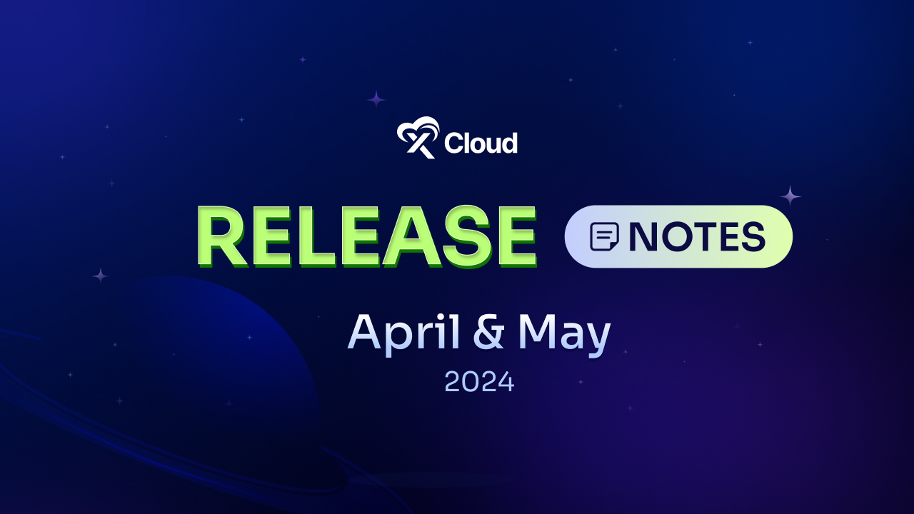 xCloud April And May Release Notes: OpenLiteSpeed Web Server, cPanel Integration, Server Resize & Many More!
