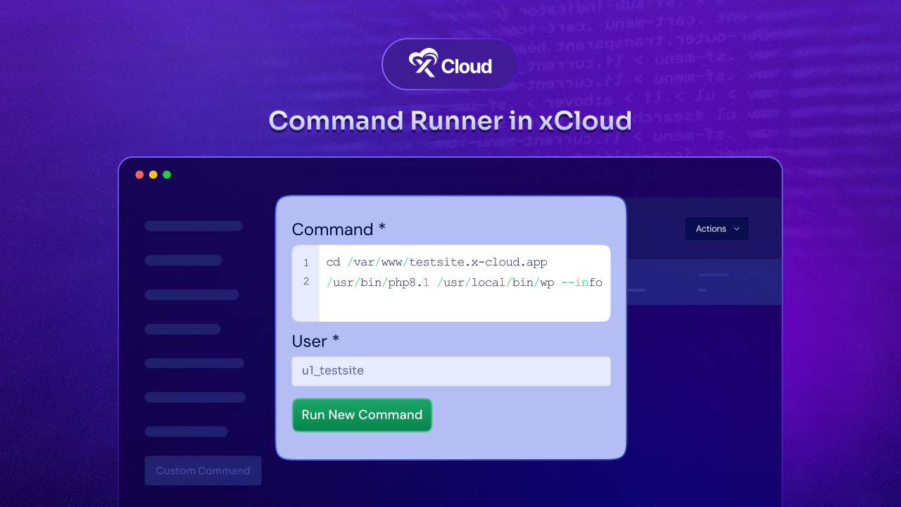 [New Feature] How to Run Commands on Your Website And Server Effortlessly Using xCloud