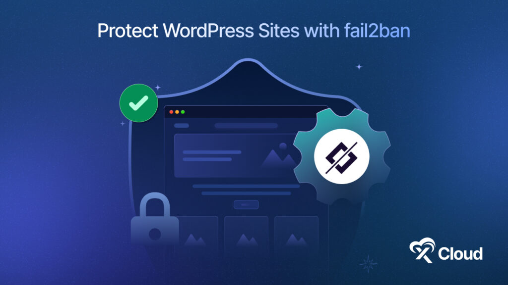 Protect WordPress Sites with Fail2Ban